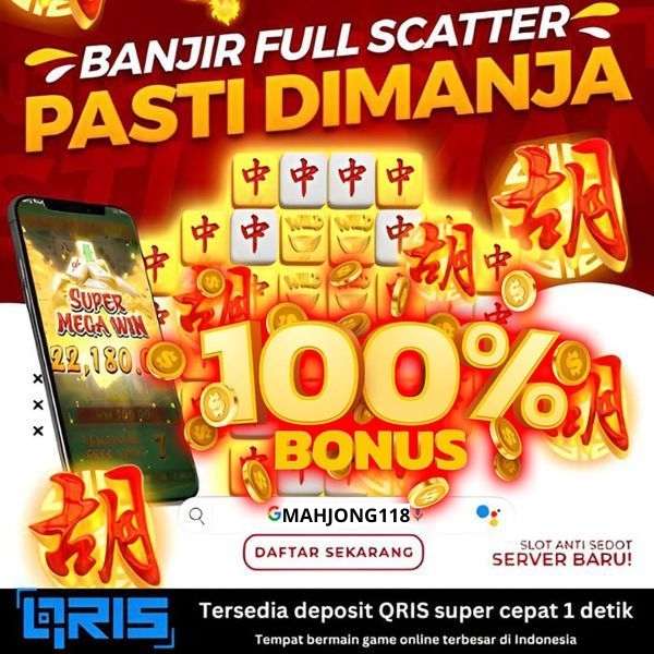 Situs Slot Gacor Mahjong118: Tempat Terbaik untuk Maxwin yang Tak Terbatas